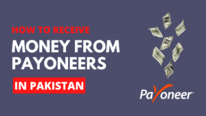 how to receive money from payoneers in pakistan